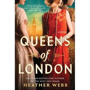 Queens of London -- Heather Webb